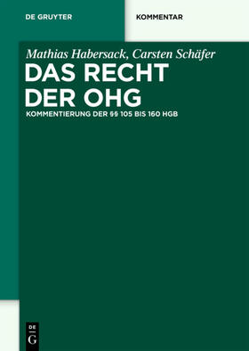 Habersack / Schäfer |  Das Recht der OHG | eBook | Sack Fachmedien