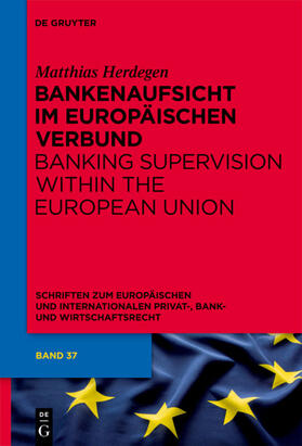 Herdegen |  Bankenaufsicht im Europäischen Verbund | eBook | Sack Fachmedien