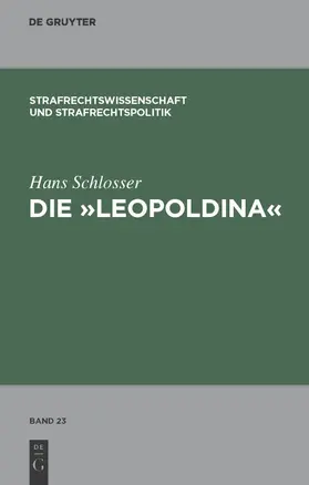 Schlosser |  Die "Leopoldina" | Buch |  Sack Fachmedien