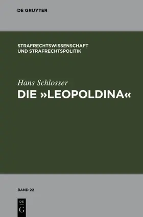 Schlosser |  Die "Leopoldina" | eBook | Sack Fachmedien