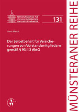 Mesch / Dörner / Ehlers |  Der Selbstbehalt für Versicherungen von Vorstandsmitgliedern gemäß § 93 II 3 AktG | Buch |  Sack Fachmedien