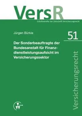 Bürkle / Lorenz |  Der Sonderbeauftragte der Bundesanstalt für Finanzdienstleistungsaufsicht im Versicherungssektor | Buch |  Sack Fachmedien