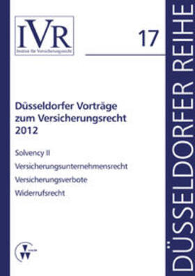 Looschelders / Michael |  Düsseldorfer Vorträge zum Versicherungsrecht 2012 | Buch |  Sack Fachmedien
