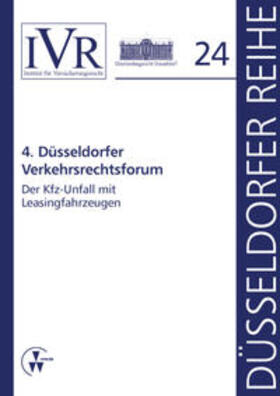 Looschelders / Michael |  4. Düsseldorfer Verkehrsrechtsforum | Buch |  Sack Fachmedien