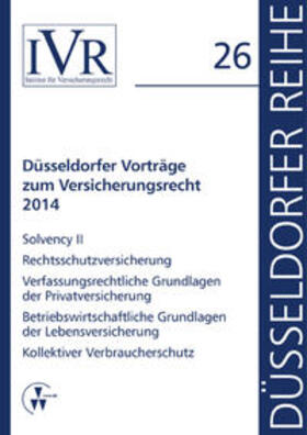 Looschelders / Michael |  Düsseldorfer Vorträge zum Versicherungsrecht 2014 | Buch |  Sack Fachmedien