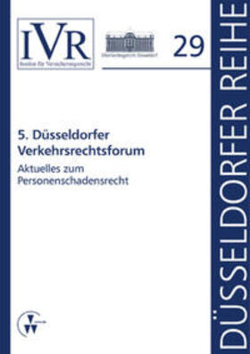 Looschelders / Michael |  5. Düsseldorfer Verkehrsrechtsforum | Buch |  Sack Fachmedien