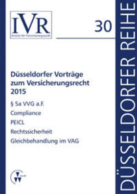 Looschelders / Michael |  Düsseldorfer Vorträge zum Versicherungsrecht 2015 | Buch |  Sack Fachmedien