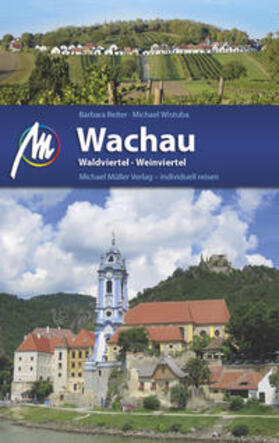 Reiter / Wistuba |  Wachau - Waldviertel, Weinviertel | Buch |  Sack Fachmedien