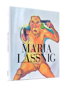 Friedel / Lenbachhaus München |  Maria Lassnig | Buch |  Sack Fachmedien