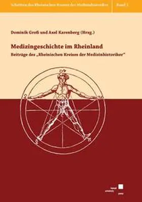 Gross / Karenberg |  Medizingeschichte im Rheinland | Buch |  Sack Fachmedien