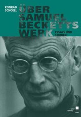 Schoell |  Über Samuel Becketts Werk | Buch |  Sack Fachmedien