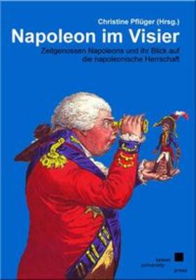 Pflüger |  Napoleon im Visier | Buch |  Sack Fachmedien