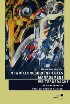 Gmür |  Entwicklungsorientiertes Management weitergedacht | Buch |  Sack Fachmedien