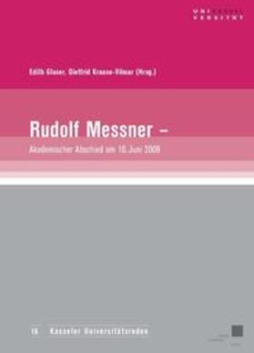 Glaser / Krause-Vilmar |  Rudolf Messner - akademischer Abschied am 10. Juni 2009 | Buch |  Sack Fachmedien