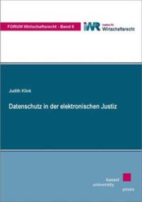 Klink |  Datenschutz in der elektronischen Justiz | Buch |  Sack Fachmedien