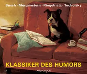 Busch / Morgenstern / Ringelnatz |  Klassiker des Humors | Sonstiges |  Sack Fachmedien