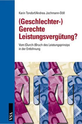 Tondorf / Jochmann-Döll |  (Geschlechter-)Gerechte Leistungsvergütung? | Buch |  Sack Fachmedien