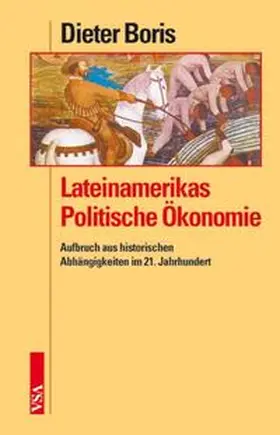 Boris | Lateinamerikas Politische Ökonomie | Buch | 978-3-89965-258-1 | sack.de