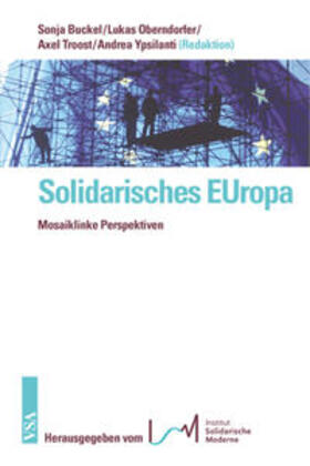 Giegold / Troost / Ypsilanti |  Solidarisches EUropa | Buch |  Sack Fachmedien