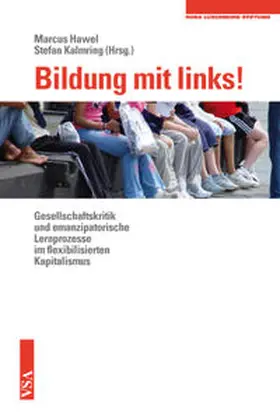 Hawel / Kalmring / Rosa-Luxemburg-Stiftung | Bildung mit links! | Buch | 978-3-89965-597-1 | sack.de