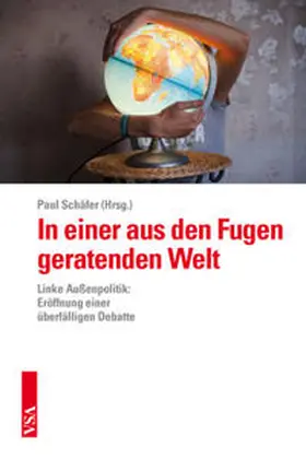 Schäfer / Aken / Brie |  In einer aus den Fugen geratenden Welt | Buch |  Sack Fachmedien