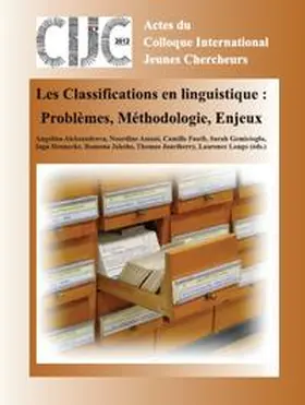 Actes du Colloque International Jeunes Chercheurs |  Les Classifications en linguistique : Problèmes, Méthodologie, Enjeux | Buch |  Sack Fachmedien