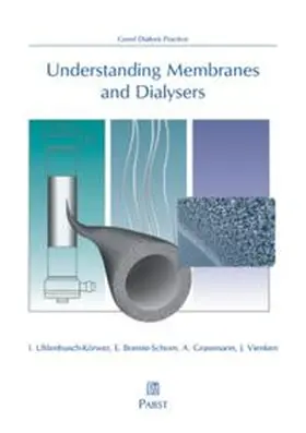 Uhlenbusch-Körwer / Bonnie-Schorn / Grassmann |  Understanding Membranes and Dialysers | Buch |  Sack Fachmedien