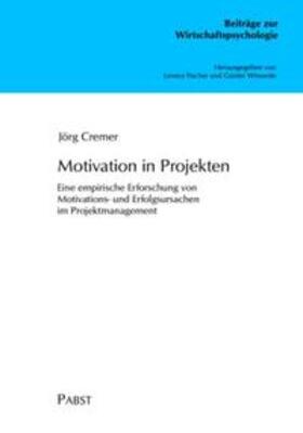 Cremer |  Motivation in Projekten | Buch |  Sack Fachmedien