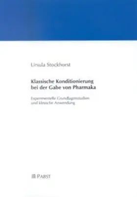 Stockhorst |  Klassische Konditionierung bei der Gabe von Pharmaka | Buch |  Sack Fachmedien