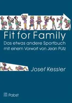 Kessler |  Fit for Family - Das etwas andere Sportbuch | Buch |  Sack Fachmedien