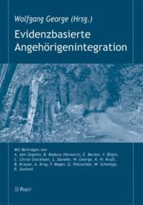 George |  Evidenzbasierte Angehörigenintegration | Buch |  Sack Fachmedien