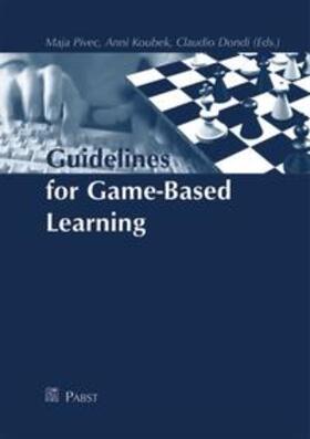 Pivec / Koubek / Dondi |  Guidelines for Game-Based Learning | Buch |  Sack Fachmedien