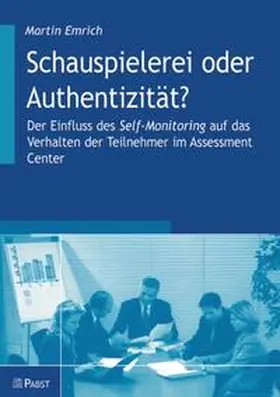 Emrich |  Schauspielerei oder Authentizität? | Buch |  Sack Fachmedien