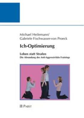 Heilemann / Fischwasser-von Proeck |  Ich-Optimierung | Buch |  Sack Fachmedien