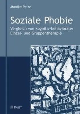 Peitz |  Soziale Phobie | Buch |  Sack Fachmedien