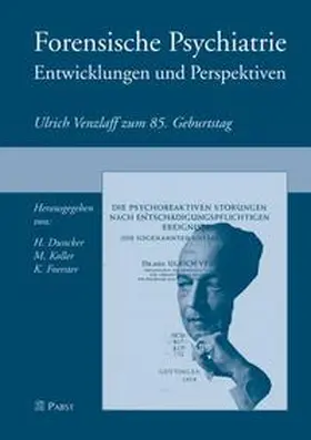 Duncker / Koller / Foerster | Forensische Psychiatrie - Entwicklungen und Perspektiven | Buch | 978-3-89967-342-5 | sack.de