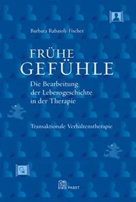 Rabaioli-Fischer |  Frühe Gefühle | Buch |  Sack Fachmedien