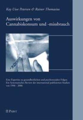 Petersen / Thomasius |  Auswirkungen von Cannabiskonsum und -missbrauch | Buch |  Sack Fachmedien