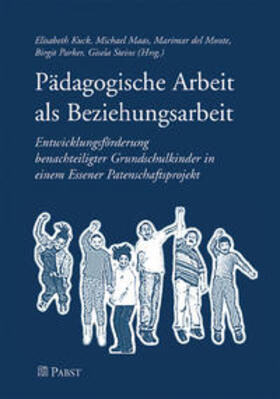 Kuck / Maas / DelMonte |  Pädagogische Arbeit als Beziehungsarbeit | Buch |  Sack Fachmedien