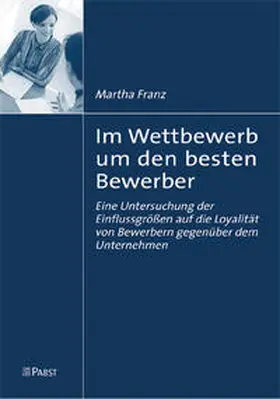 Franz |  Im Wettbewerb um den besten Bewerber | Buch |  Sack Fachmedien