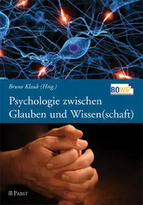 Klauk |  Psychologie zwischen Glauben und Wissen(schaft) | Buch |  Sack Fachmedien