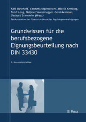 Westhoff / Hagemeister / Kersting |  Grundwissen für die berufsbezogene Eignungsbeurteilung nach DIN 33430 | Buch |  Sack Fachmedien