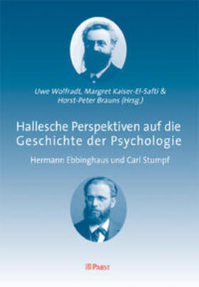 Wolfradt / Kaiser-El-Safti / Brauns |  Hallesche Perspektiven auf die Geschichte der Psychologie | Buch |  Sack Fachmedien