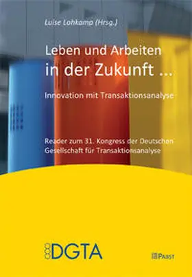 Lohkamp |  Leben und Arbeiten in der Zukunft ... | Buch |  Sack Fachmedien