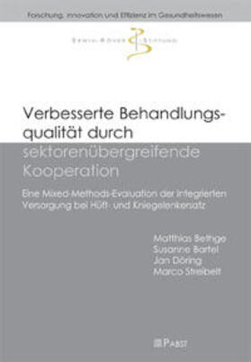 Bethge / Bartel / Döring |  Verbesserte Behandlungsqualität durch sektorenübergreifende Kooperation | Buch |  Sack Fachmedien