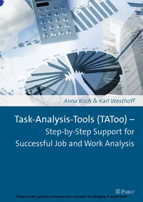 Koch / Westhoff |  Task-Analysis-Tools (TAToo) - Step-by-Step Support for Successful Job and Work Analysis | eBook | Sack Fachmedien