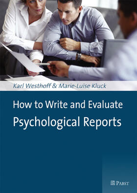 Westhoff / Kluck |  How to Write and Evaluate Psychological Reports | eBook | Sack Fachmedien