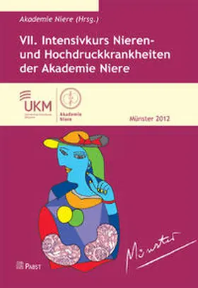 Akademie Niere |  VII. Intensivkurs Nieren- und Hochdruckkrankheiten der Akademie Niere | Buch |  Sack Fachmedien