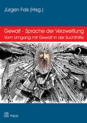 Fais |  Gewalt - Sprache der Verzweiflung | Buch |  Sack Fachmedien