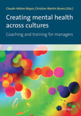 Mayer / Boness |  Creating mental health across cultures | Buch |  Sack Fachmedien